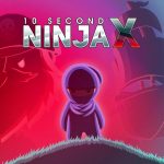 10 Second Ninja X | Jogo está gratuito na Steam por tempo limitado! 2024 Portal Viciados