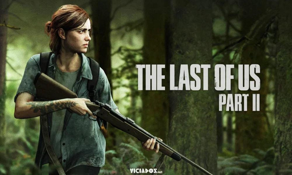 The Last of Us 2 pode ter modo gratuito no PS4 e PS5; Saiba tudo! 2022 Viciados