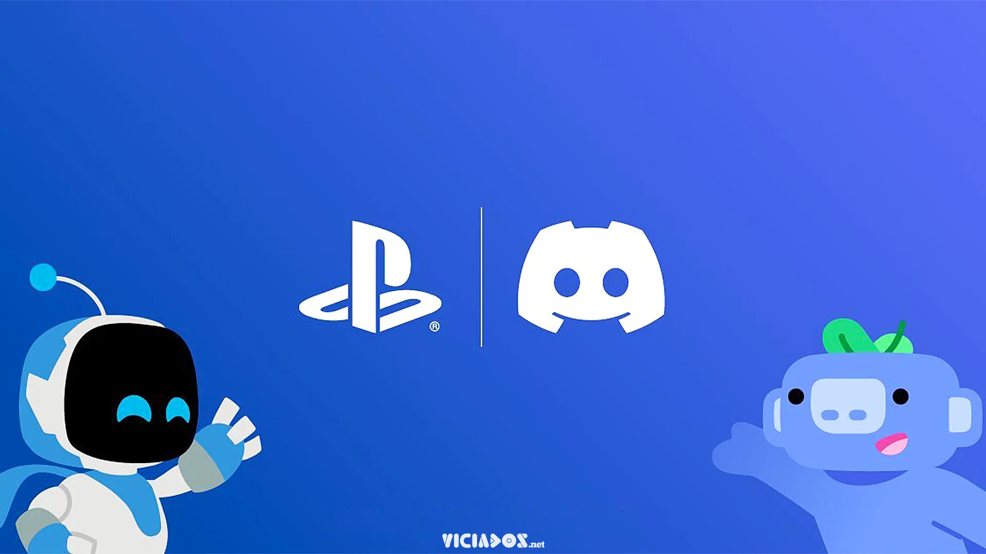 Sony revela como será a integração do PlayStation e Discord 2022 Viciados