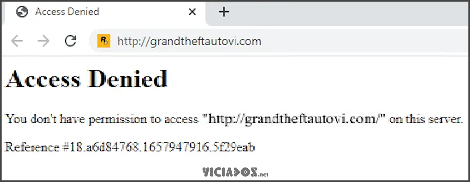 O site "http://grandtheftautovi.com/" referente a GTA 6, estava apresentando a informação de Acesso Negado. 