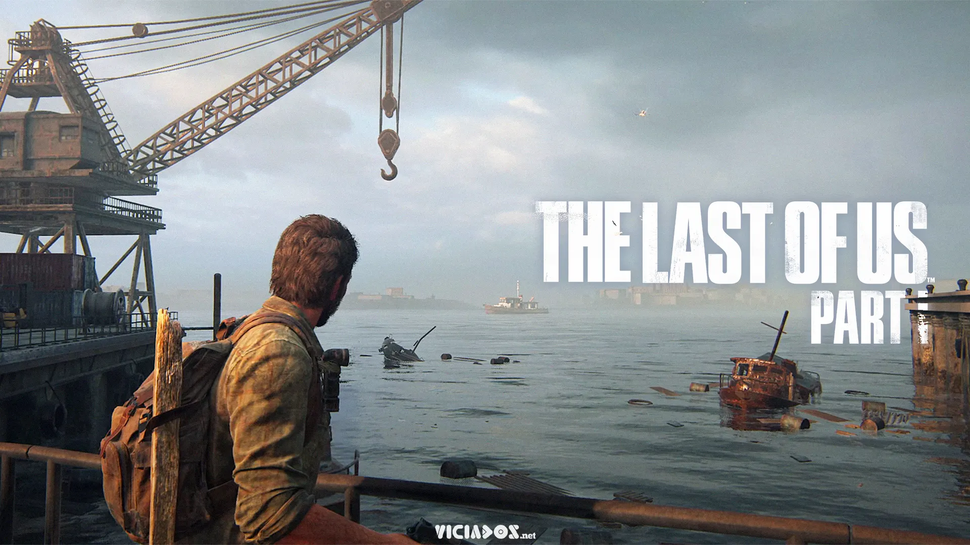 Naughty Dog divulga novo comparativo para o The Last of Us Part 1 2022 Viciados