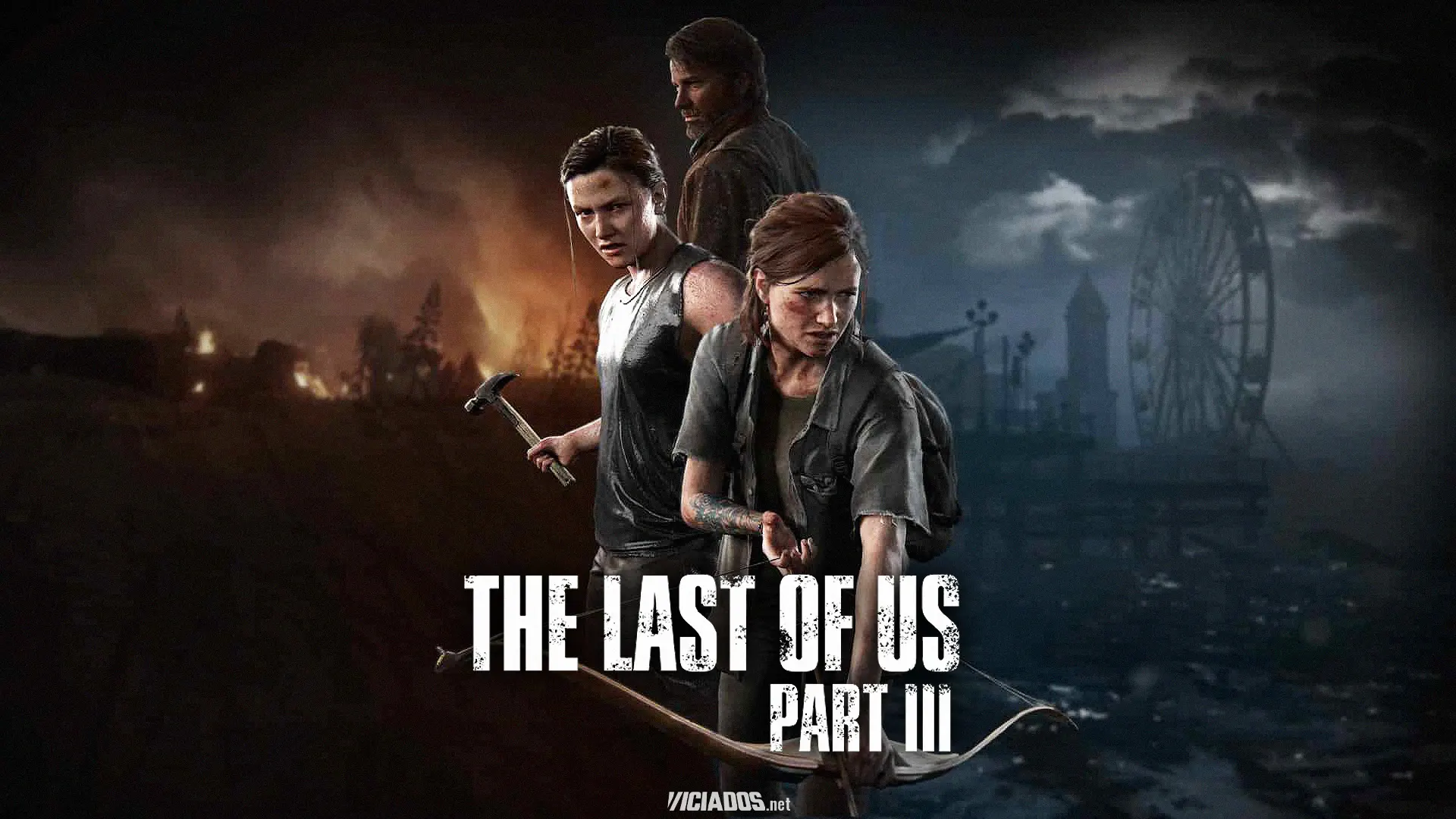 The Last of Us Part 3 está em desenvolvimento e chega nesta data 2023 Viciados