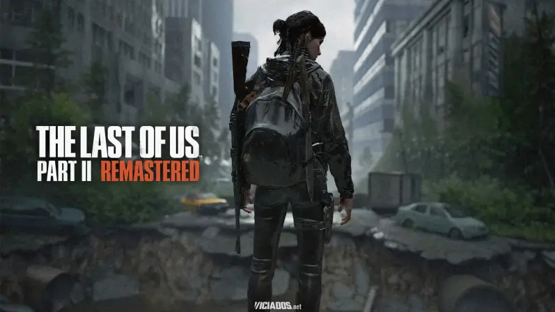 The Last of Us Part 2 Remastered PlayStation 5 Naughty Dog 2024