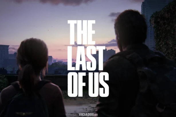 The Last of Us Parte 1 | A viagem de um clássico do PlayStation 3 ao PC 2024 Portal Viciados - Aqui, Primeiro!