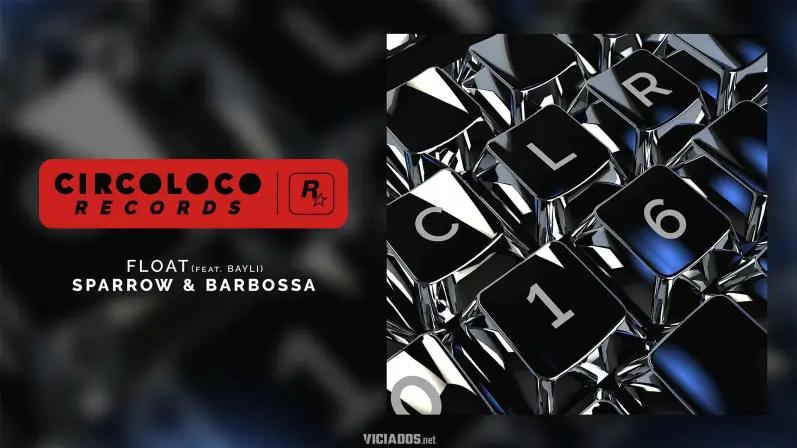 Rockstar Games | CircoLoco Records lança "Float", música de Sparrow & Barbossa com BAYLI 11 Rockstar Games CircoLoco Records Float musica Sparrow Barbossa BAYLI 2025