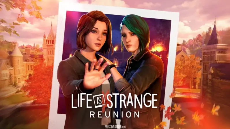 Life is Strange Reunion tem data de lancamento confirmada para marco de 2026