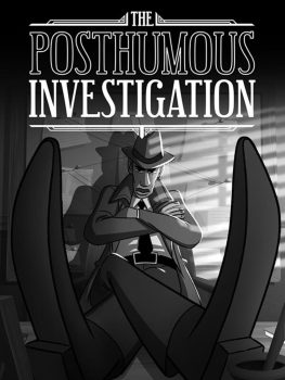 The Posthumous Investigation (A investiga&ccedil;&atilde;o p&oacute;stuma)