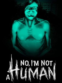 No, I&rsquo;m Not A Human