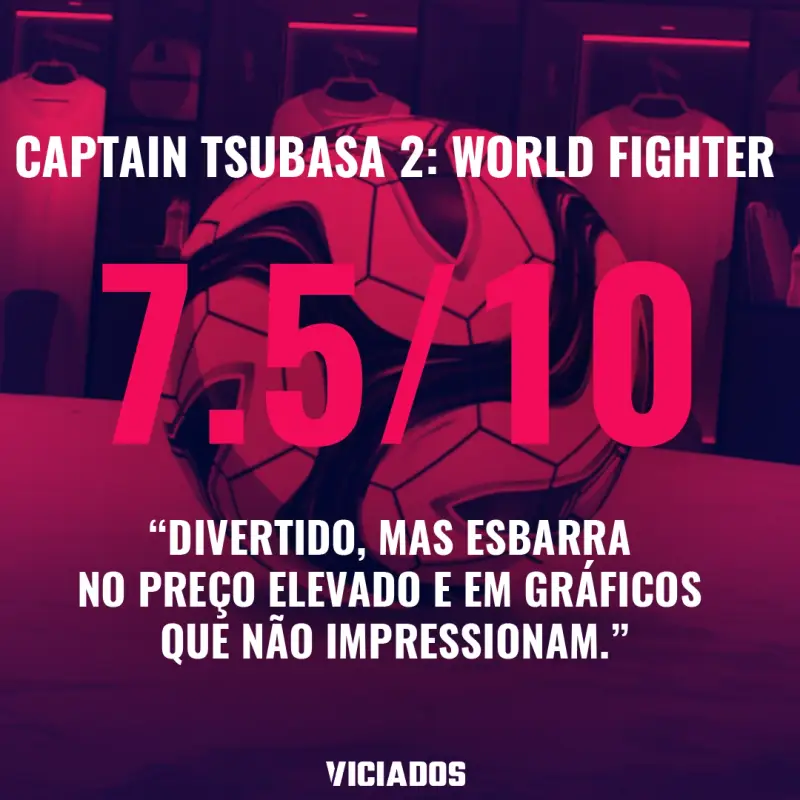 Review de Captain Tsubasa: World Fighters 2 no PS5: Será que vale o preço e realmente está bom? 23 CAPTAIN TSUBASA 2 WORLD FIGHTER Review Portal Viciados 2026